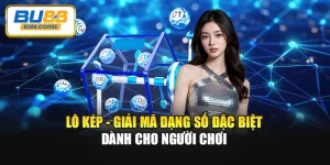 Lô Kép - Giải Mã Dạng Số Đặc Biệt Dành Cho Người Chơi